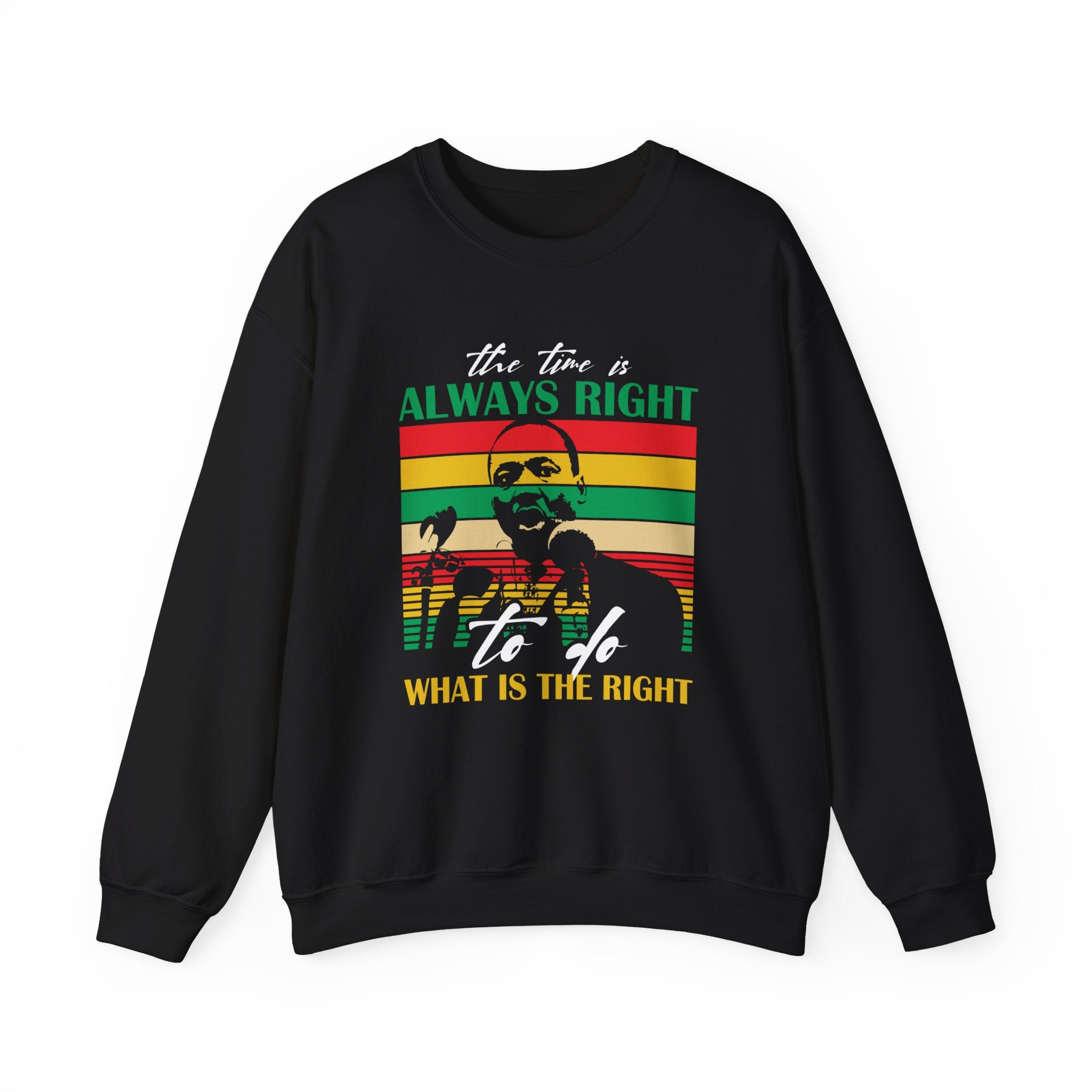 Always Right MLK Crewneck Sweatshirt