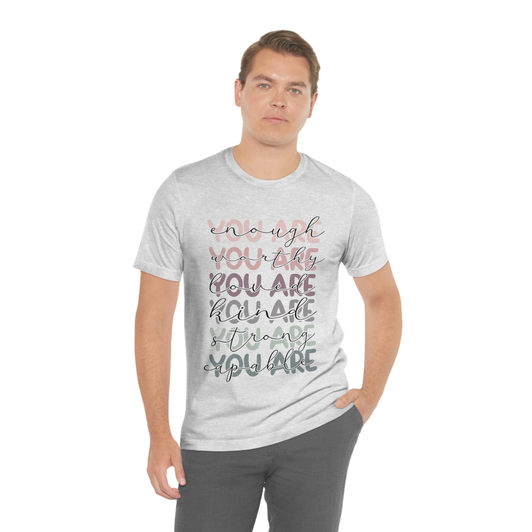 You Are Enough-Unisex Jersey Short Sleeve Tee