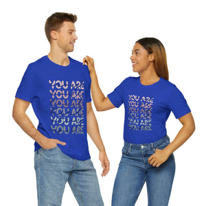 You Are Enough-Unisex Jersey Short Sleeve Tee