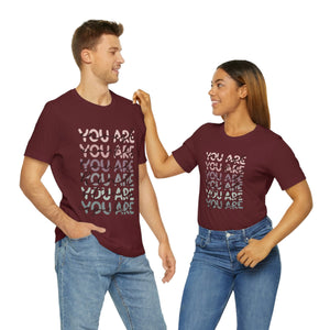 You Are Enough-Unisex Jersey Short Sleeve Tee